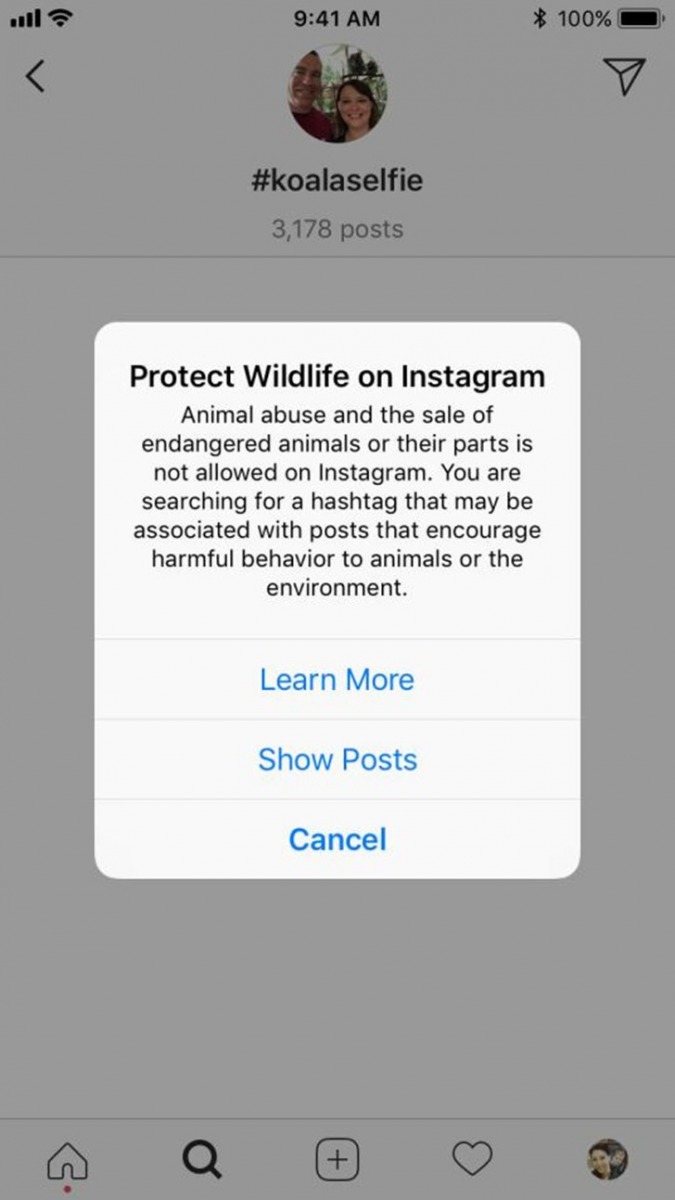  IG用戶一旦尋找例如: #樹懶自拍的主題標籤，警告視窗就會立刻跳出，通知用戶: 正在尋找的主題標籤，也許含有鼓勵不要善待動物，或是環境的內容。 來源: National Geographic
